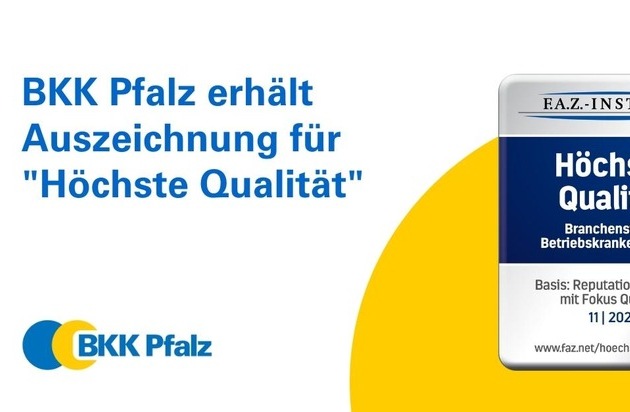 BKK Pfalz erhält Auszeichnung für "Höchste Qualität" | Presseportal